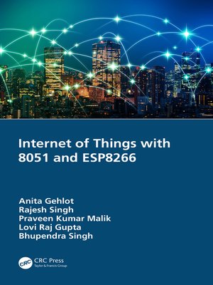 cover image of Internet of Things with 8051 and ESP8266